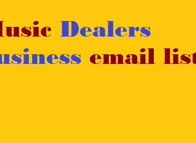 قائمة تجار الأعمال بالبريد الإلكتروني للموسيقى