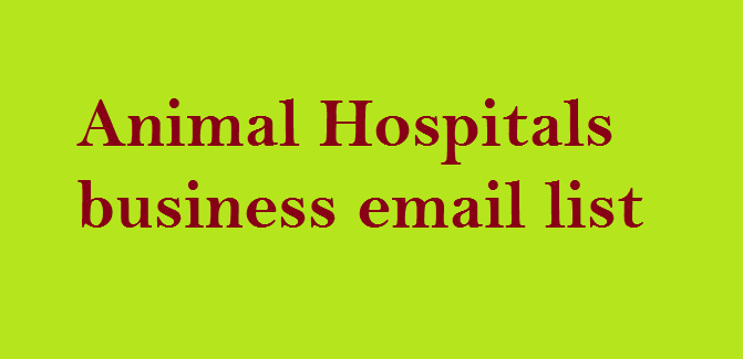 Animal Hospitals business email list