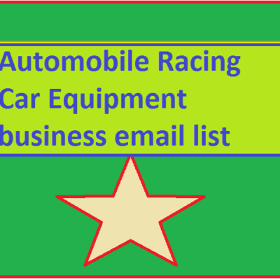Automobile Racing Car Equipment business email list