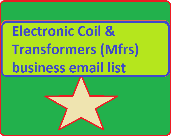 전자 코일 및 변압기 (Mfrs) 비즈니스 이메일 목록