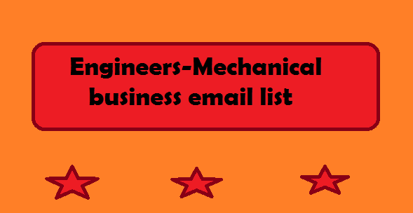 Engineers-Mechanical business email list