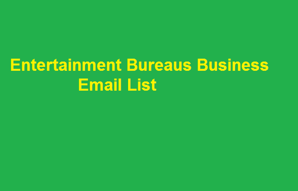 Entertainment Bureaus бизнесийн имэйлийн жагсаалт