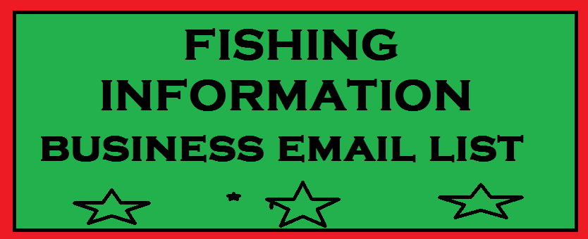 FISHING INFORMATION business email list