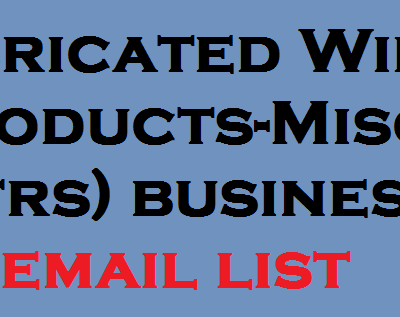 Fabricated Wire Products-Misc (Mfrs) business email list