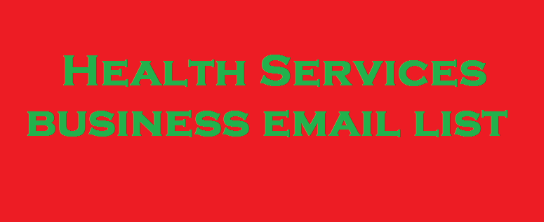 Health Services business email list