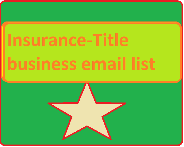 Insurance-Title business email list