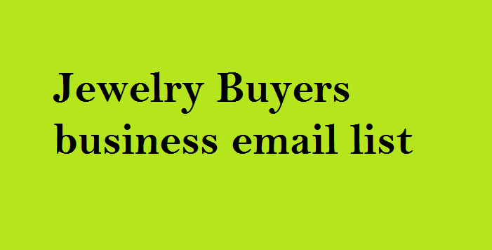 Ékszer vásárlók üzleti e-mail lista