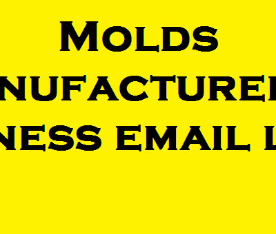 Molds (Manufacturers) business email list