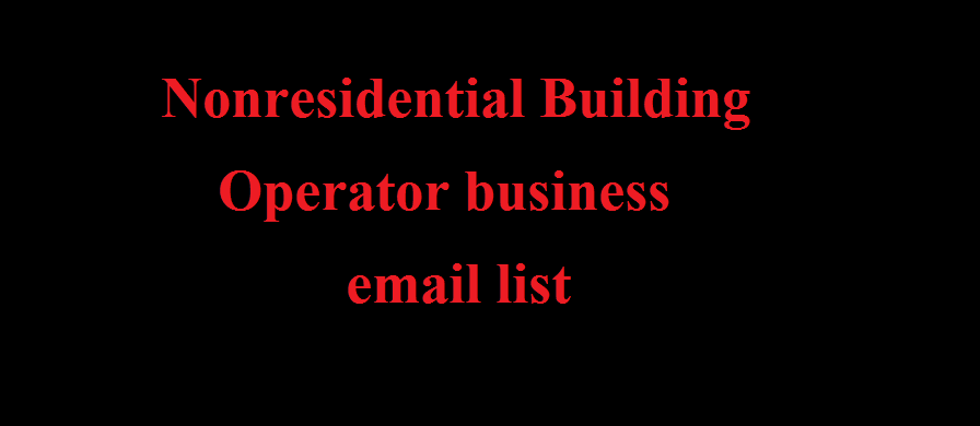Nonresidential Building Operator business email list