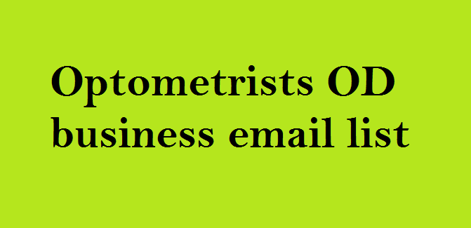 Optometrists OD business email list