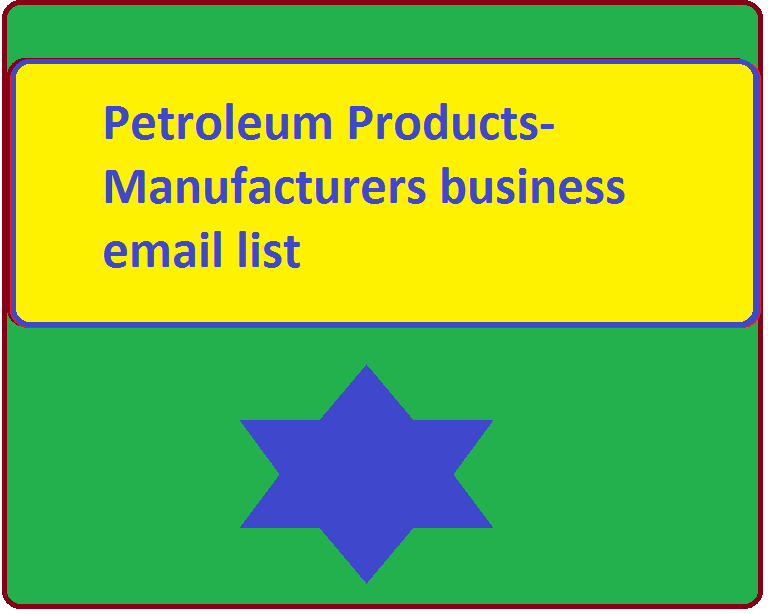 Liste de courrier électronique d'affaires de fabricants de produits pétroliers