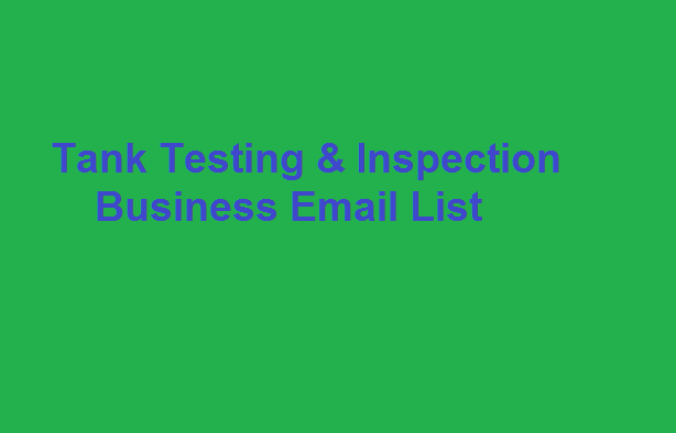 Tank Testing & Inspection business email list
