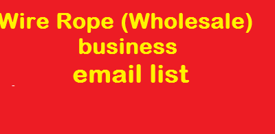Wire Rope (Wholesale) business email list