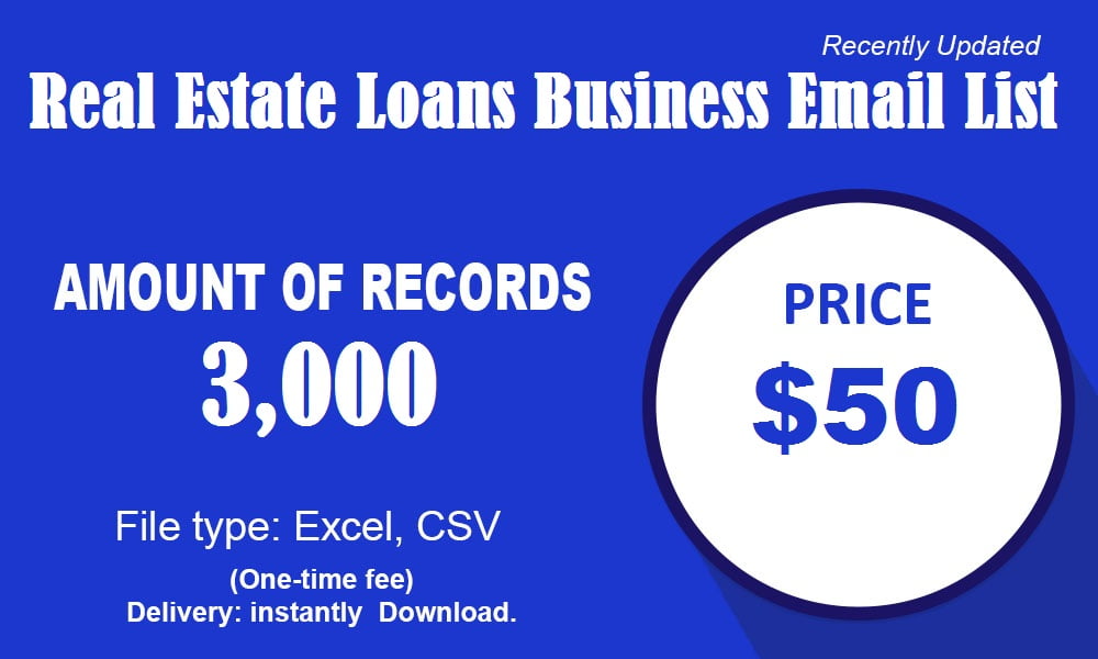 Real Estate Loans Business Email List