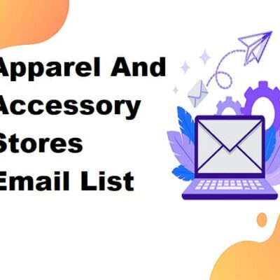 Apparel And Accessory Stores Email List