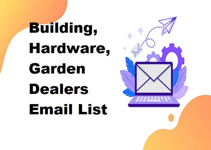 Lista de correo electrónico de distribuidores de construcción, ferretería y jardinería