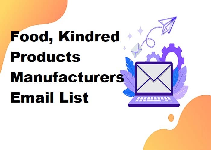 Liste de courrier électronique des fabricants de produits alimentaires et de produits apparentés