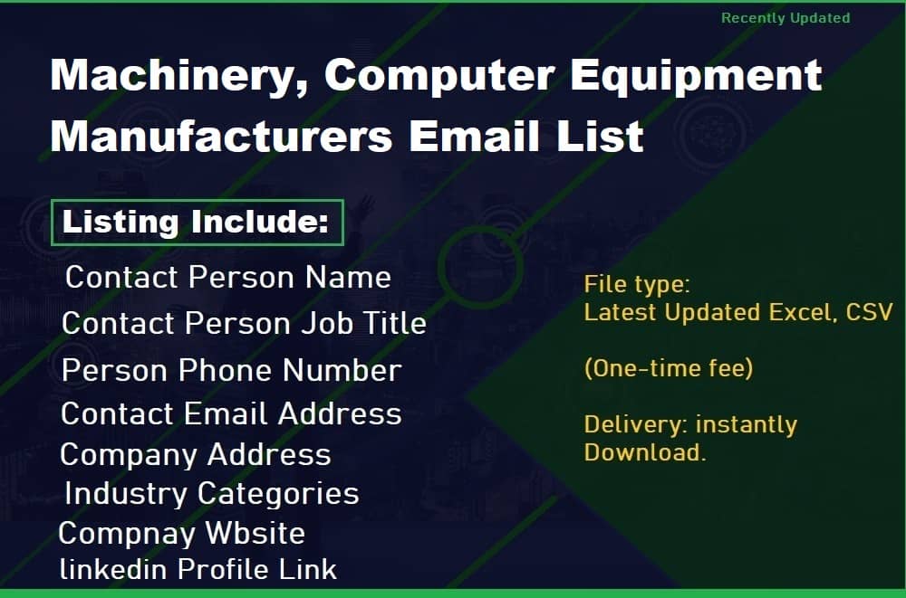 Machinery, Computer Equipment Manufacturers Email List