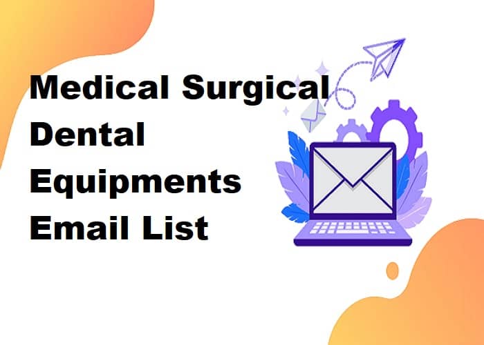 醫療外科牙科設備電子郵件列表