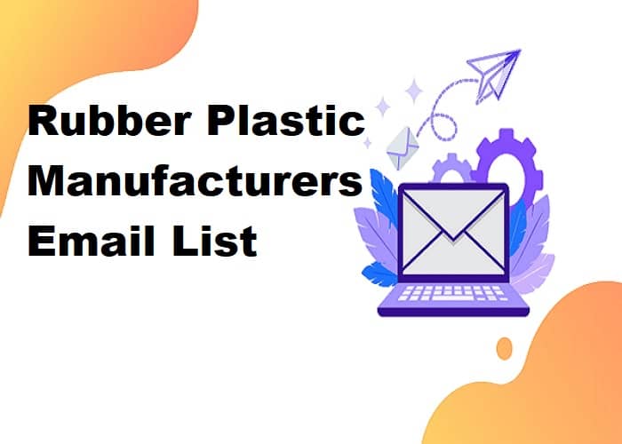Lista de Email de Fabricantes de Borracha Plástica