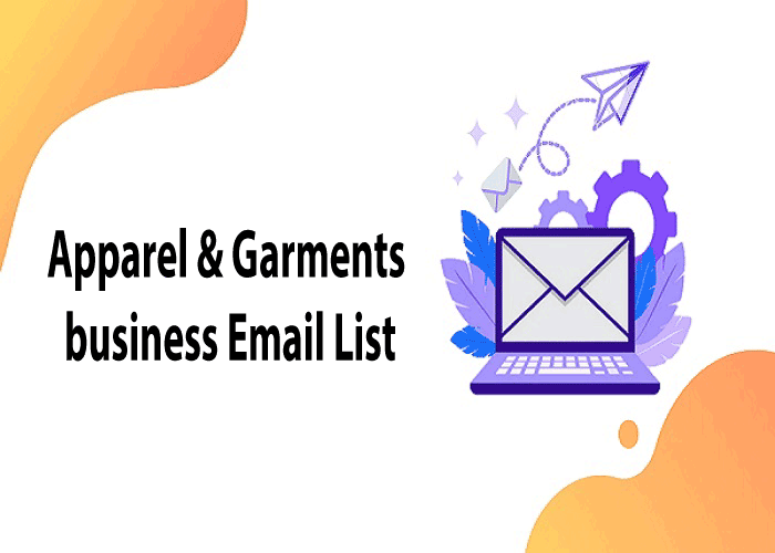 Apparel & Garments business Email List