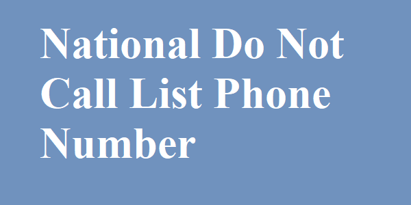 Ո՞րն է Ազգային Չզանգահարեք Ցանկի Հեռախոսահամարը